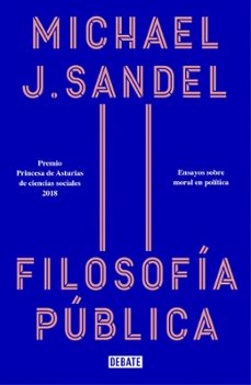 filosofia publica: ensayos sobre moral en politica-9788418006012