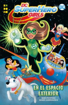 dc super hero girls: en el espacio exterior-9788418026812