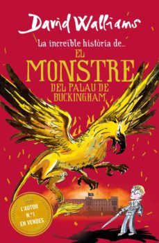 la increïble història de... - el monstre del buckingham palace (ebook)-david walliams-9788418057212