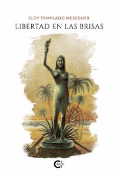 libertad en las brisas-eloy templado meseguer-9788418152412