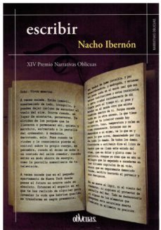 escribir (xiv premio narrativas oblicuas)-nacho ibernon-9788418397912