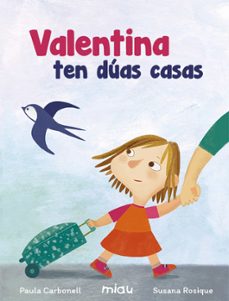 valentina ten duas casas (ebook)-paula carbonell-9788418609312