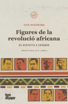 figures de la revolucio africana-said bouamama-9788418705212