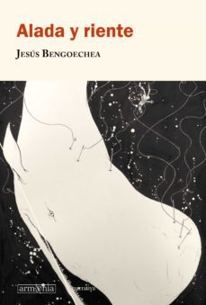alada y riente (ebook)-jesus bengoechea-9788418994012