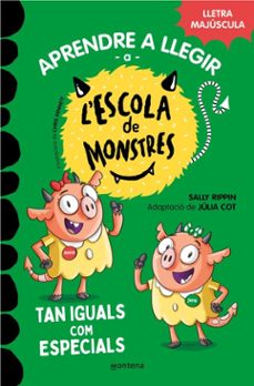 aprendre a llegir a l'escola de monstres 3 - tan iguals com especials-sally rippin-julia cot-9788419085412