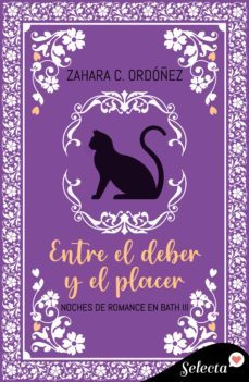 entre el deber y el placer (noches de romance en bath 3) (ebook)-zahara c. ordoñez-9788419116512