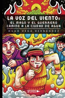 la voz del viento: el mago y el guerrero camino a la ciudad de agua (ebook)-hugo vega hernández-9788419139412