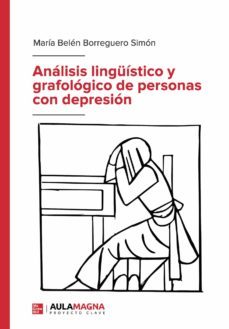analisis linguistico y grafologico de personas con depresion (ebook)-maria belen borreguero simon-9788419187512