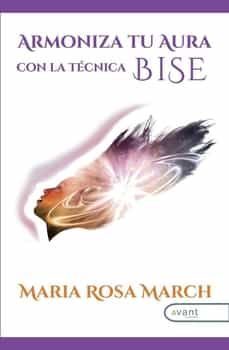 armoniza tu aura con la tecnica bise-maria rosa march-9788419197412