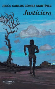 justiciero-jesus carlos gomez martinez-9788419221612
