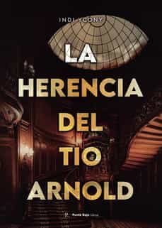 la herencia del tio arnold-indi ycony-9788419238412