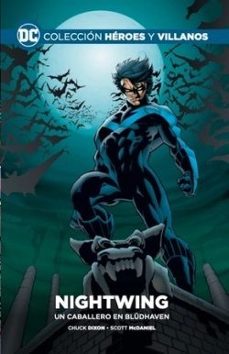 colección héroes y villanos vol. 75  nightwing: un caballero en-9788419263612