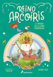 reino arcoíris 3 - la magia de la piedra esmeralda-laura vila-9788419275912