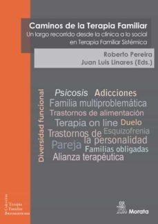 caminos de la terapia familiar. un largo recorrido desde la clini ca a lo social en terapia familiar sistemica-roberto pereira-9788419287212