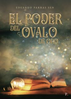 el poder del ovalo de oro (ebook)-9788419342812