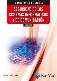 Imagen Principal de IFCT100PO - Seguridad de los sistemas informáticos y de comunicación