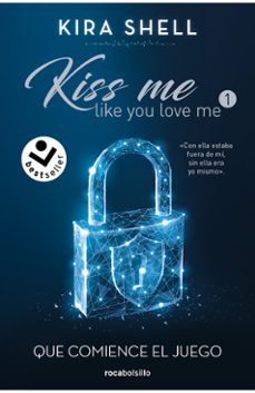 que comience el juego (kiss me like you love me 1)-9788419498212