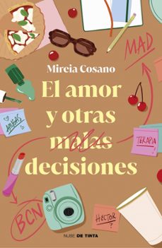 el amor y otras malas decisiones-mireia cosano (@psicociey)-9788419514912