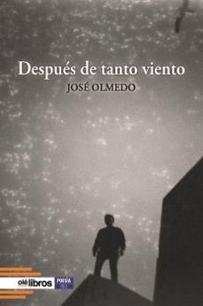 después de tanto viento-jose olmedo-9788419589712