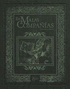 en malas compañias, una larga comedia-9788419594112