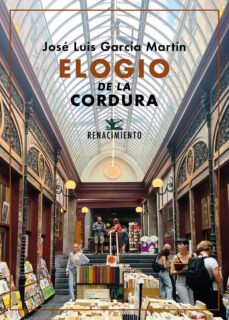 elogio de la cordura-jose luis garcia martin-9788419617712