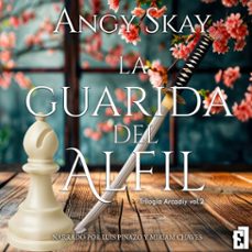 la guarida del alfil (audiolibro)-angy skay-9788419660312