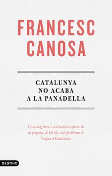 catalunya no acaba a la panadella (ebook)-francesc canosa farran-9788419734112