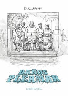 baños pleamar (edicion especial)-isaac sanchez gonzalez-9788419740212