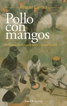 pollo con mangos-miquel carrillo-9788419778512