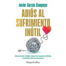 adios al sufrimiento inutil (audiolibro)-javier garcia campayo-9788419809612