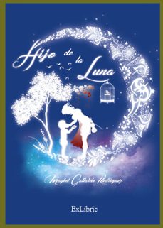 (i.b.d.) hijo de la luna (volumen 1)-maybel gallardo rodriguez-9788419827012