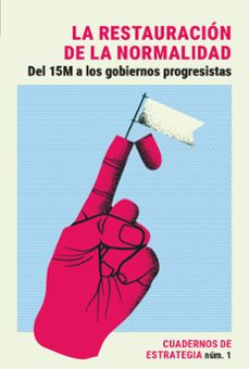 la restauracion de la normalidad (cuadernos de estrategia num. 1)-9788419833112