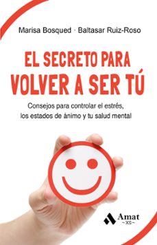 el secreto para volver a ser tu (ebook)-maría luisa bosqued lorente-baltasar ruiz-roso calvo de mora-9788419870612