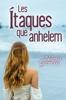 Imagen Principal de LES ÍTAQUES QUE ANHELEM