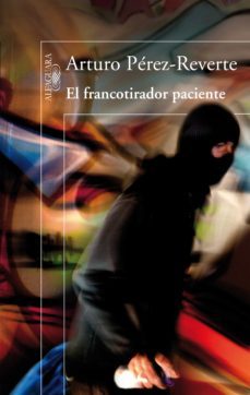 el francotirador paciente (ebook)-arturo perez reverte-9788420407012