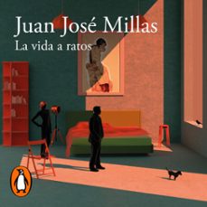 la vida a ratos (audiolibro)-juan jose millas-9788420437712
