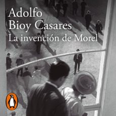 la invención de morel-adolfo bioy casares-9788420462912