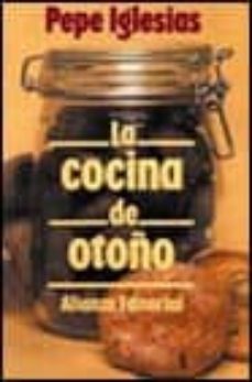 la cocina de otoño-pepe iglesias-9788420608112