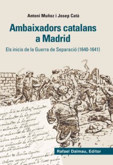 ambaixadors catalans a madrid-antoni muñoz gonzalez-9788423208012