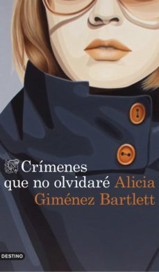 crímenes que no olvidaré (ebook)-alicia gimenez bartlett-9788423349012
