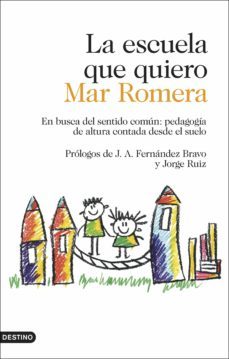 la escuela que quiero (ebook)-mar romera-9788423355112