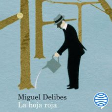 la hoja roja-miguel delibes-9788423364312