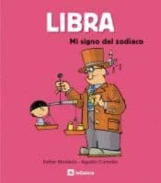 libra  (mi signo del zodiaco)-esther monleon-9788424628512