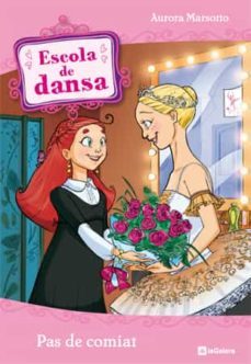 escola de dansa: pas de comiat-aurora marsotto-9788424637712
