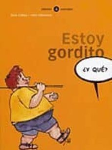 estoy gordito-severino calleja perez-9788424660512