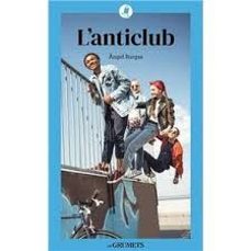 l'anticlub (lectura facil)-angel burgas-9788424675912