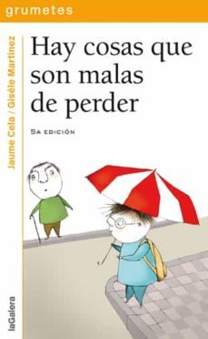 hay cosas que son malas de perder-jaume cela-9788424686512