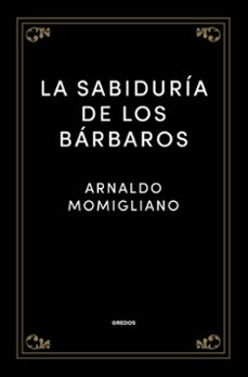 la sabiduria de los barbaros-9788424938512