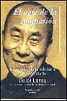 el arte de la compasion: la practica de la sabiduria en la vida d iaria-9788425336812