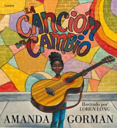 la cancion del cambio-amanda gorman-9788426410412